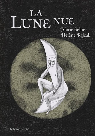 Stock image for La Lune nue for sale by Ammareal