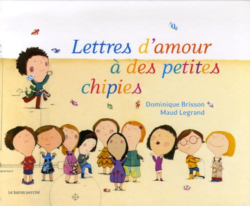 Beispielbild fr Lettres d'amour  des petites chipies zum Verkauf von medimops