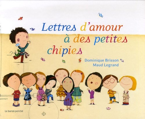 9782351310458: Lettres d'amour a des petites chipies (French Edition)