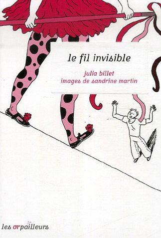 Imagen de archivo de Le fil invisible a la venta por EPICERIE CULTURELLE