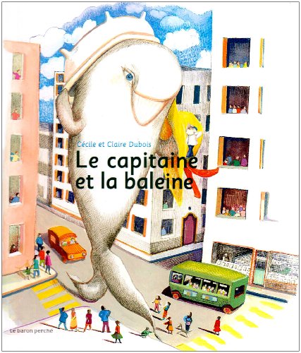 Stock image for Le capitaine et la baleine for sale by Librairie Th  la page