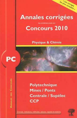 9782351410646: PC Physique et Chimie 2010