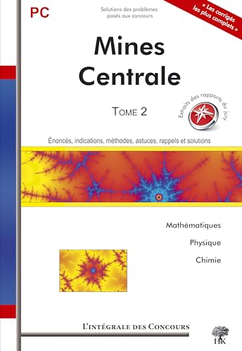 Beispielbild fr Concours Centrale-Suplec et Mines-Ponts Filire PC : Tome 2 (2008-2010) zum Verkauf von Ammareal