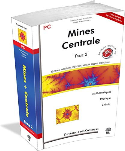 Stock image for Concours Centrale-Suplec et Mines-Ponts Filire PC : Tome 2 (2008-2010) for sale by Ammareal