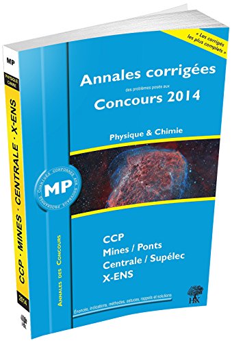 9782351413067: Annales des concours 2014 MP physique et chimie