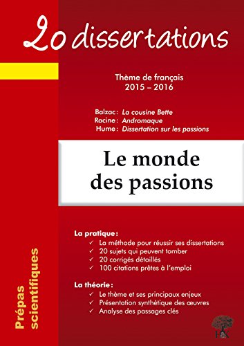 9782351413159: 20 dissertations: Le monde des passions (franais 2015-2016, prpas scientifiques)