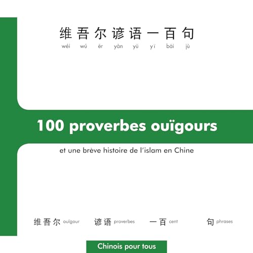 Beispielbild fr 100 proverbes ouigours: et une breve histoire de l'islam en chine [Poche] Chauvat, Nicolas zum Verkauf von BIBLIO-NET