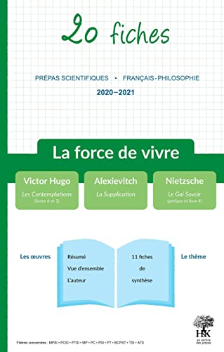 Stock image for La force de vivre 20 fiches: Pr pas scientiques- Français-Philosophie 2020-2021 for sale by WorldofBooks