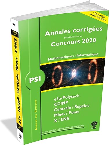 9782351413753: Annales 2020 des prpas scientifiques, concours CCINP Mines Centrale Polytechnique : Mathmatiques et Informatique PSI