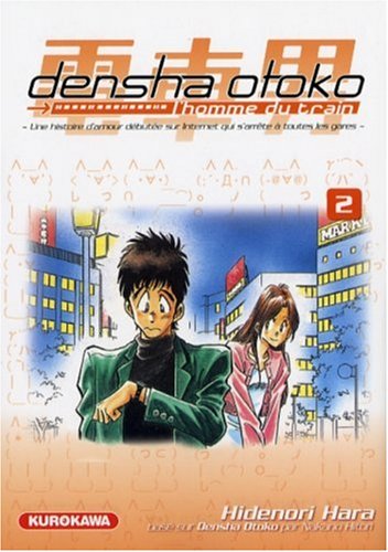 Stock image for Densha Otoko, Tome 2 : for sale by medimops