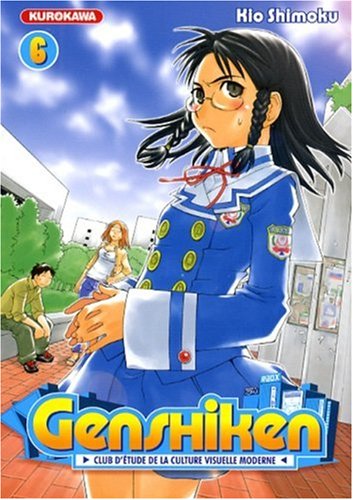 Genshiken - tome 6 (6) (French Edition) (9782351421406) by Shimoku Kio