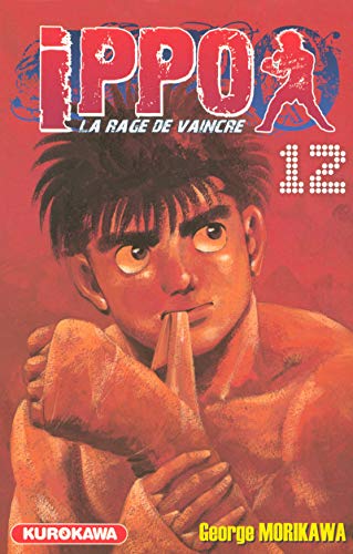 9782351422281: Ippo - saison 1, La rage de vaincre - tome 12 (12)