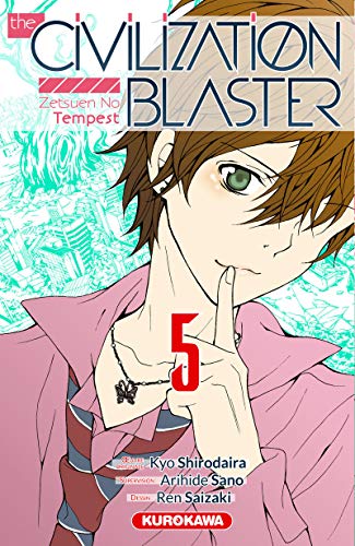 Beispielbild fr The Civilization Blaster : Zetsuen No Tempest. Vol. 5 zum Verkauf von RECYCLIVRE