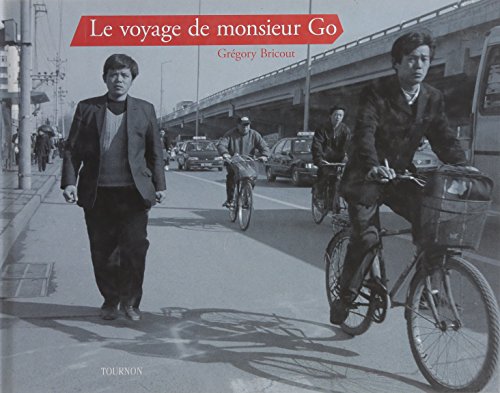 Beispielbild fr Le voyage de monsieur Go zum Verkauf von Ammareal