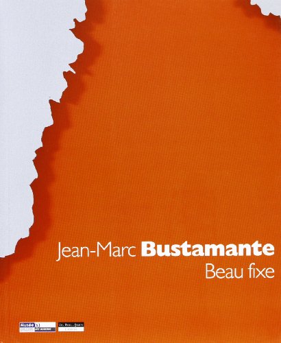 Beispielbild fr Jean-marc Bustamante : Beau Fixe : Exposition Au Muse D'art Moderne De Saint-etienne, 18 Mai-23 Jui zum Verkauf von RECYCLIVRE