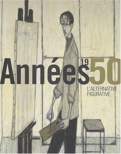 9782351450543: Annes 1950, l'alternative figurative