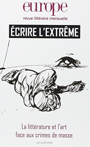 Beispielbild fr EUROPE ECRIRE L EXTREME N926/927 JUIN JUILLET 2006 zum Verkauf von WorldofBooks