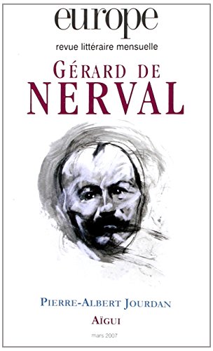 Stock image for Europe, N 935, mars 2007 : Grard de Nerval for sale by Revaluation Books