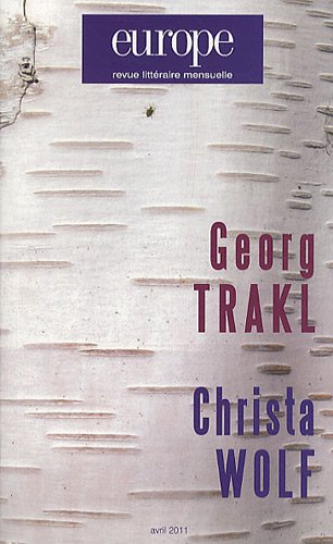 Beispielbild fr Europe, N 984, Avril 2011 : Georg Trakl ; Christa Wolf zum Verkauf von Ammareal