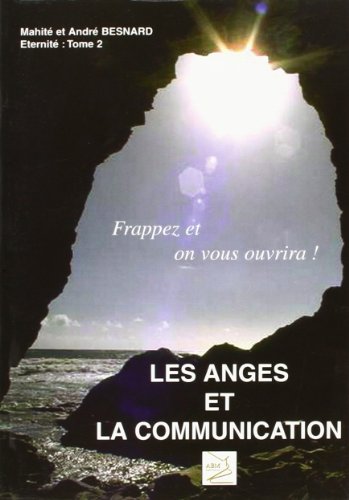 Beispielbild fr ANGES ET LA COMMUNICATION TOME 2 zum Verkauf von Librairie La Canopee. Inc.