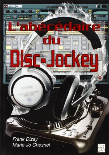 Beispielbild fr L'Abcdaire du Disc-Jockey (French Edition) zum Verkauf von Lioudalivre