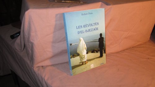 Beispielbild fr Les Revoltes d'El Djezair zum Verkauf von medimops