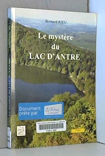 Beispielbild fr Le mystere du lac d'antre zum Verkauf von Librairie La Canopee. Inc.