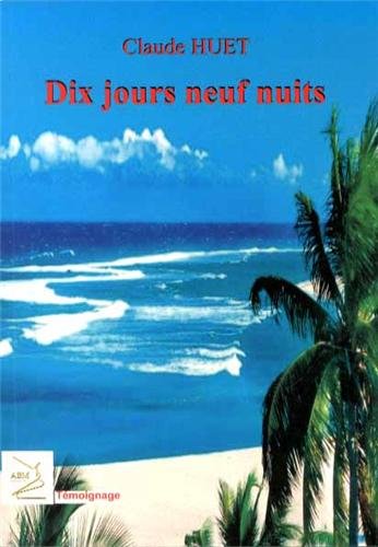 Beispielbild fr Dix Jours, Neuf Nuits zum Verkauf von Ammareal