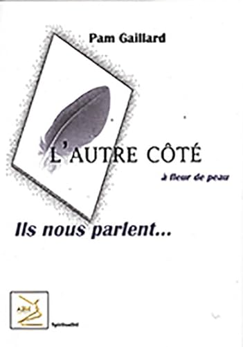 Beispielbild fr Autre Cote Ils Nous Parlent (l ) zum Verkauf von Ammareal
