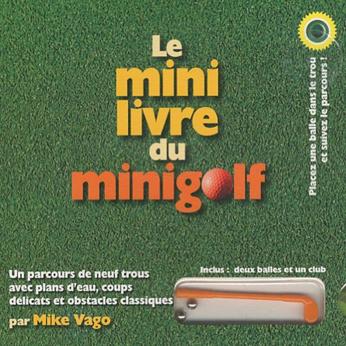 Beispielbild fr Le mini-livre du mini-golf zum Verkauf von medimops