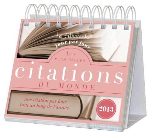 9782351554463: Calendrier Almaniak Les plus belles citations du monde 2013