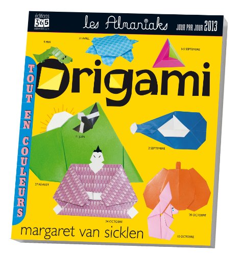 Beispielbild fr Origami 2013 : Tout En Couleurs zum Verkauf von RECYCLIVRE