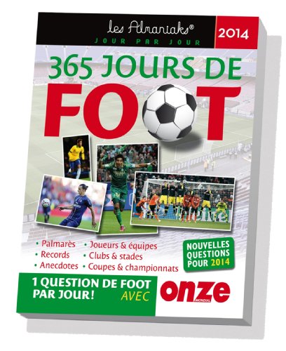 9782351554876: ALMANIAK 365 JOURS DE FOOT 2014