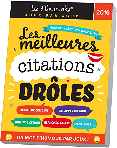 9782351556832: ALMANIAK LES MEILLEURES CITATIONS DROLES 2016