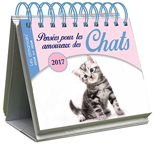 Stock image for Almaniak Penses pour les amoureux des chats 2017 for sale by medimops