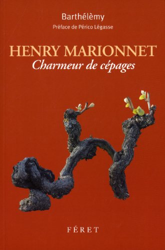 9782351560631: Henry Marionnet, charmeur de cpages (TEMOIGNAGE, ROMAN DU MONDE DU) (French Edition)