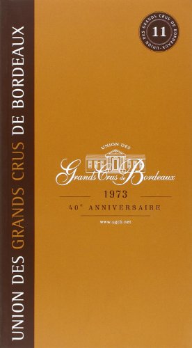 Beispielbild fr Guide de l'union grands crus de Bordeaux (?dition 2013/2014) zum Verkauf von Orphans Treasure Box
