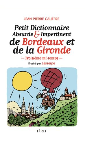 9782351561706: Petit Dictionnaire abs. et imp. de Bordeaux et de
