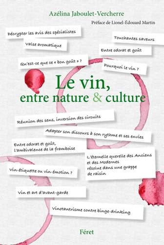 Beispielbild fr ENTRE NATURE & CULTURE LE VIN ! zum Verkauf von Librairie A LA PAGE