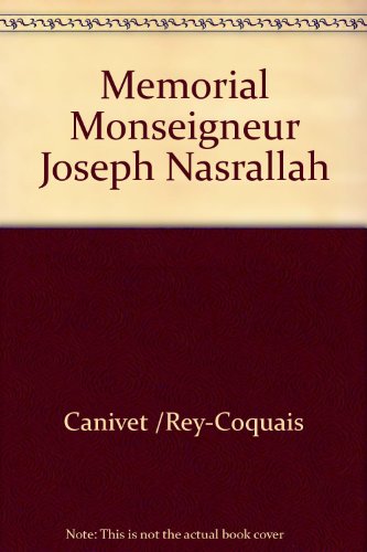 Imagen de archivo de Mmorial Monseigneur Joseph Nasrallah a la venta por Ammareal