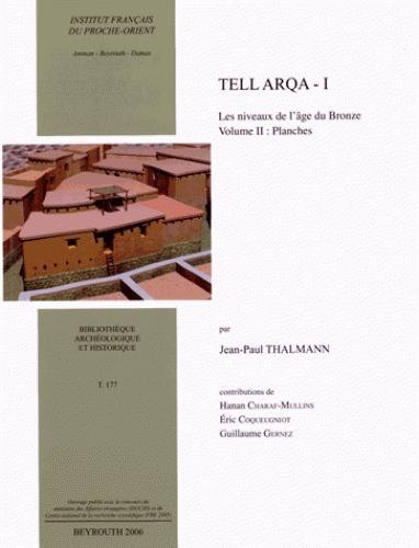 Beispielbild fr Tell Arqa I, les niveaux de l'ge de bronze: Volume 2, Planches zum Verkauf von Ammareal