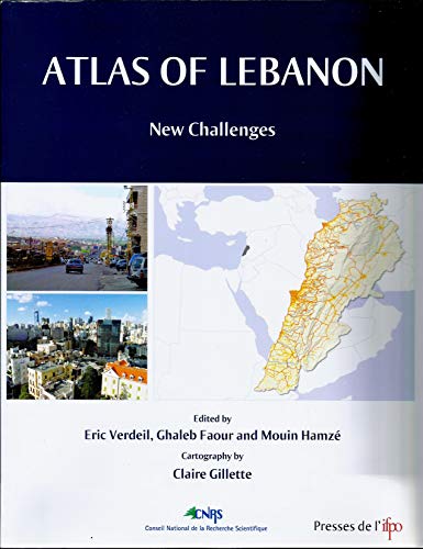 Imagen de archivo de Atlas of Lebanon : New challenges [Broch] E.Verdeil;G.Faour a la venta por BIBLIO-NET