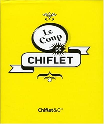 Stock image for Le Coup de Chiflet for sale by medimops