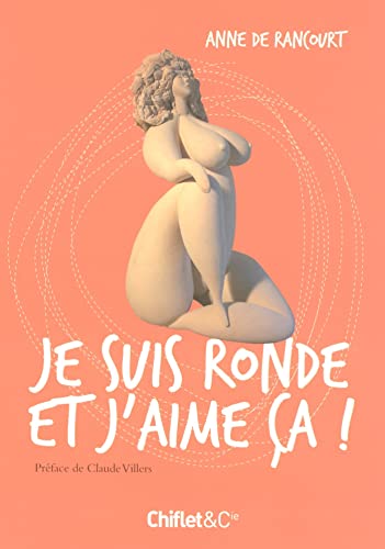 Stock image for Je suis ronde et j'aime a! for sale by A TOUT LIVRE