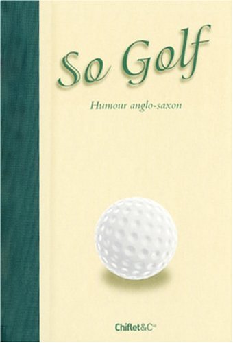 so golf ; humour anglo-saxon