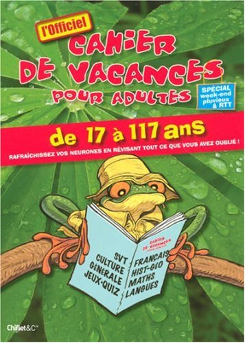 Beispielbild fr Cahier de vacances pour adultes: Spcial week-ends pluvieux et RTT zum Verkauf von Ammareal
