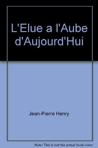 Stock image for L'lue  l'aube d'aujourd'hui for sale by Chapitre.com : livres et presse ancienne