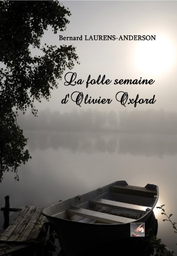 Stock image for La folle semaine d'Olivier Oxford for sale by medimops