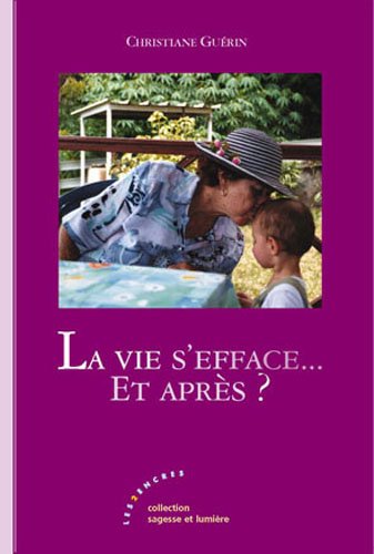 Beispielbild fr La Vie S'Efface et Aprs ? zum Verkauf von medimops