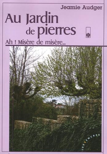 Beispielbild fr Au jardin de pierres. Ah misere de misere. Tome 1 zum Verkauf von Librairie La Canopee. Inc.